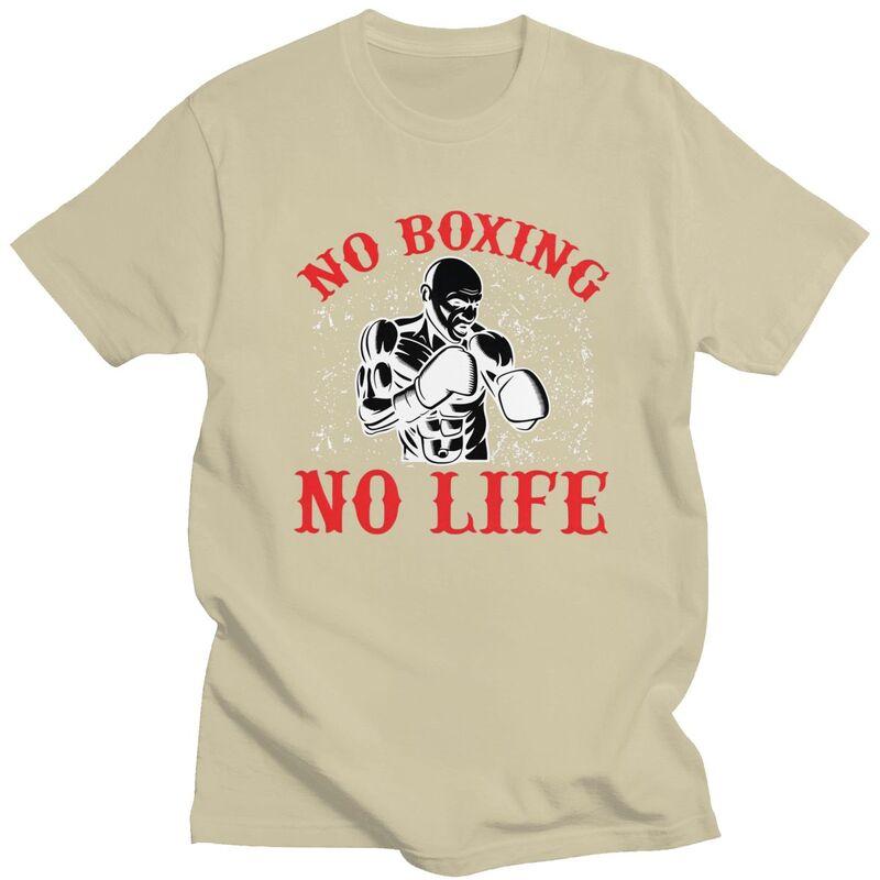 No Boxing No Life T Shirt for Men 100 Cotton Boxers Marital Arts Tshirt Casual Sumer Style Short Sleeve Tee Shirt Clothing Gift