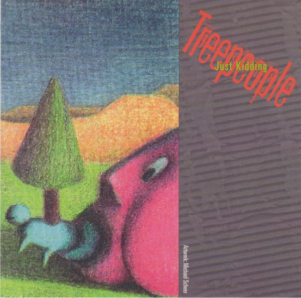 

CD TREE PEOPLE - Just Kidding CZ054 C/Z Records 1993 US Rock Used