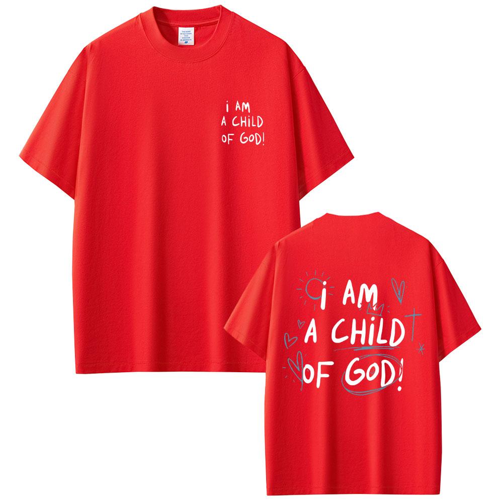Christian Religious Jesus I Am A Child of God Print T-shirt Men Women Gothic Oversized Streetwear Male High Quality Cotton Tees