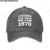 Fashion Unisex Cotton Legends Are Born In 1970 Birthday Gift Baseball Cap Adult Adjustable Dad Hat Women Unisex Outdoor