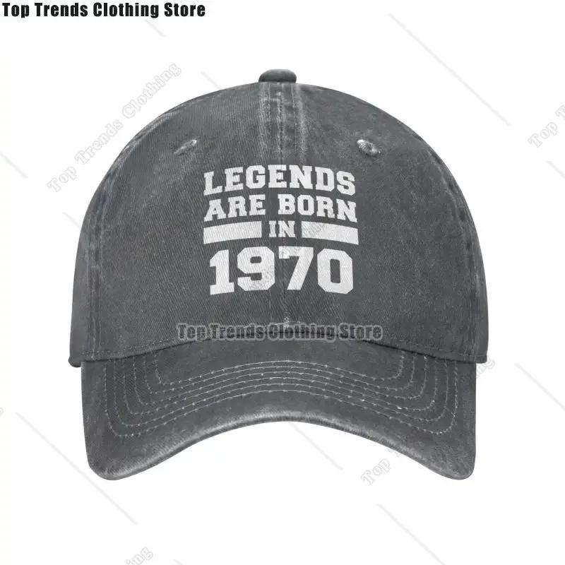 Fashion Unisex Cotton Legends Are Born In 1970 Birthday Gift Baseball Cap Adult Adjustable Dad Hat Women Unisex Outdoor