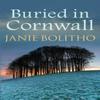 Buried In Cornwall by Janie Author Bolitho Paperback Book 9780749019648