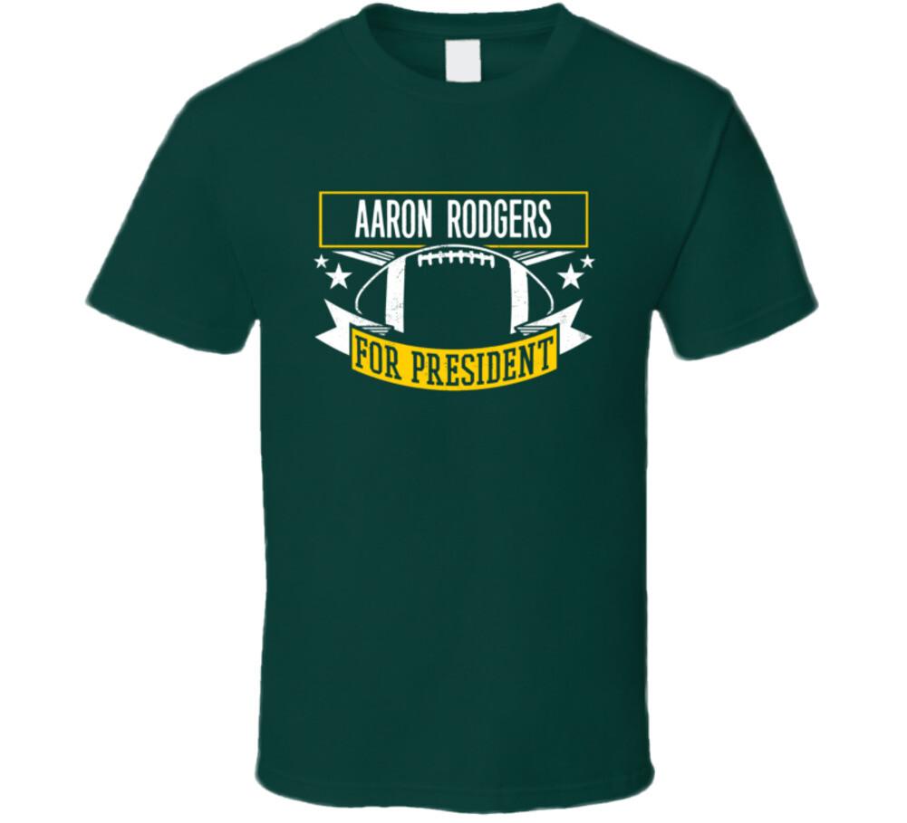 Aaron Rodgers For President T Shirt Mens Womens Tees Top M
