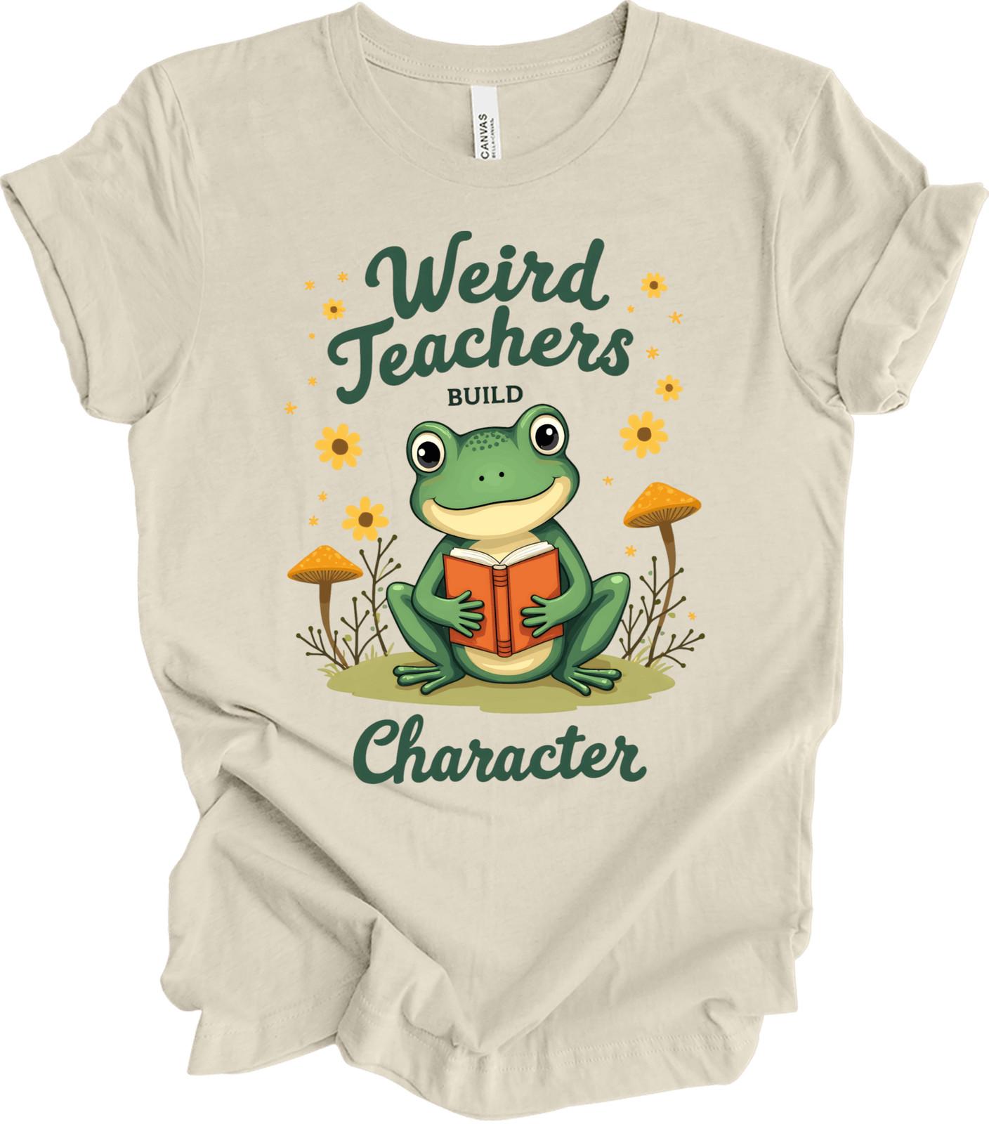 Weird Teachers Build Character Art | Funny Frog Design Gift Idea T-shirt S