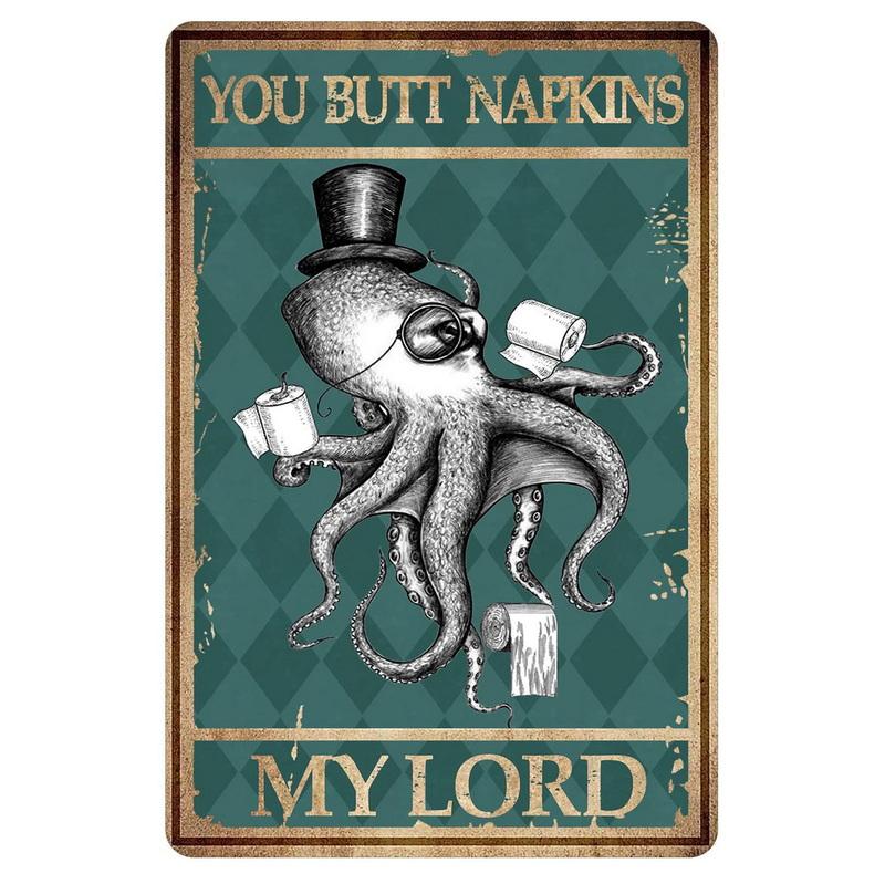 Funny Bathroom Metal Tin Sign Artwork Wall Decor Your Butt Napkins My Lady My Lord Decoration for Home Hotel Cafe Pub Wall Decor