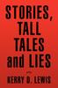 Libro Stories, Tall Tales and Lies