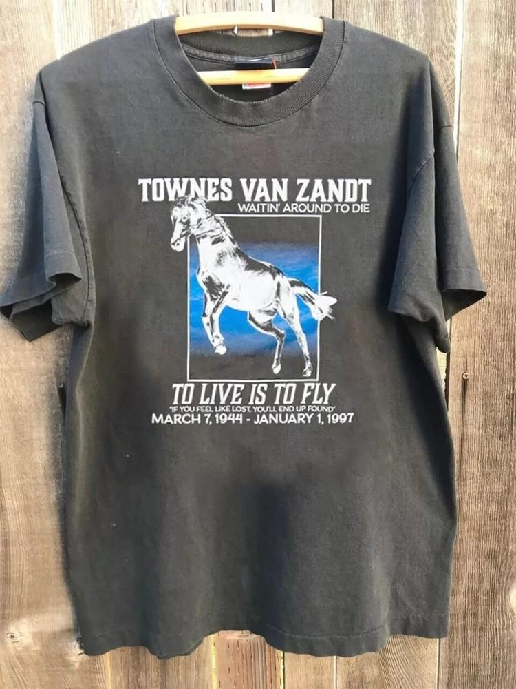 Townes Van Zandt To Live Is To Fly Угольный Унисекс Футболка Мужчины Женщины S-5XL Унисекс Футболка XXL
