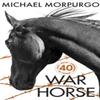 War Horse 40th Anniversary Edition by Michael Morpurgo Hardback Book 9780008535711