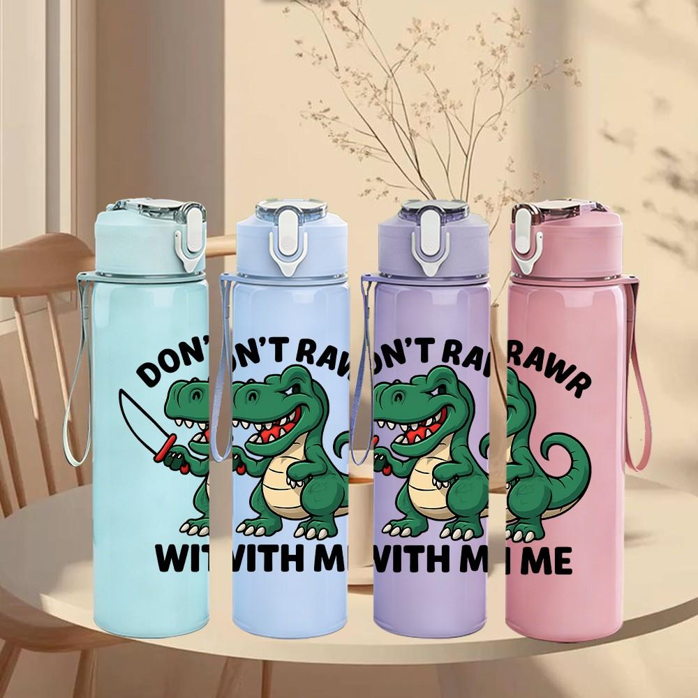 1PC Dont Rawr With Me Dinosaur 750ml Color Plastic Sports Water Bottle Leakproof Flip Straw Lid Suitable for Sports Office Home Use