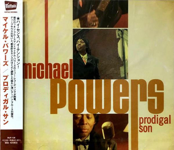 

CD MICHAEL POWERS - Prodigal Son BUF136 Buffalo 2006 Japan ObiRock Used