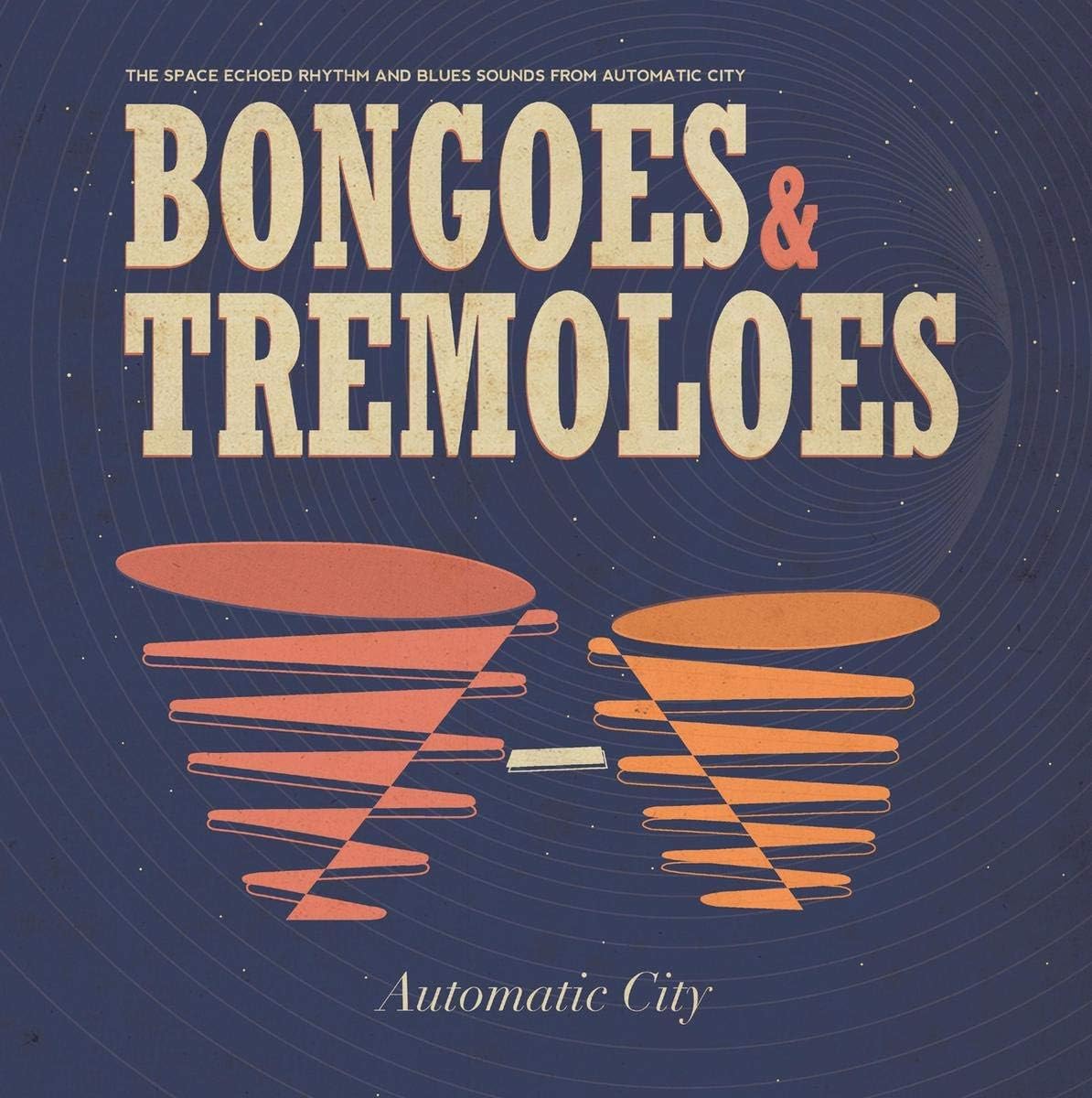 

Виниловая пластинка BONGOES TREMOLOES Automatic City LPCD STAGO105 Stag O Lee 2017 Европа Блюз