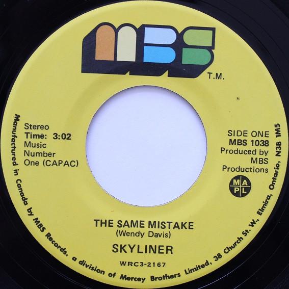 

7inch Record SKYLINER Same Mistake MBS1038 MBS 1983 Canada Pop Used