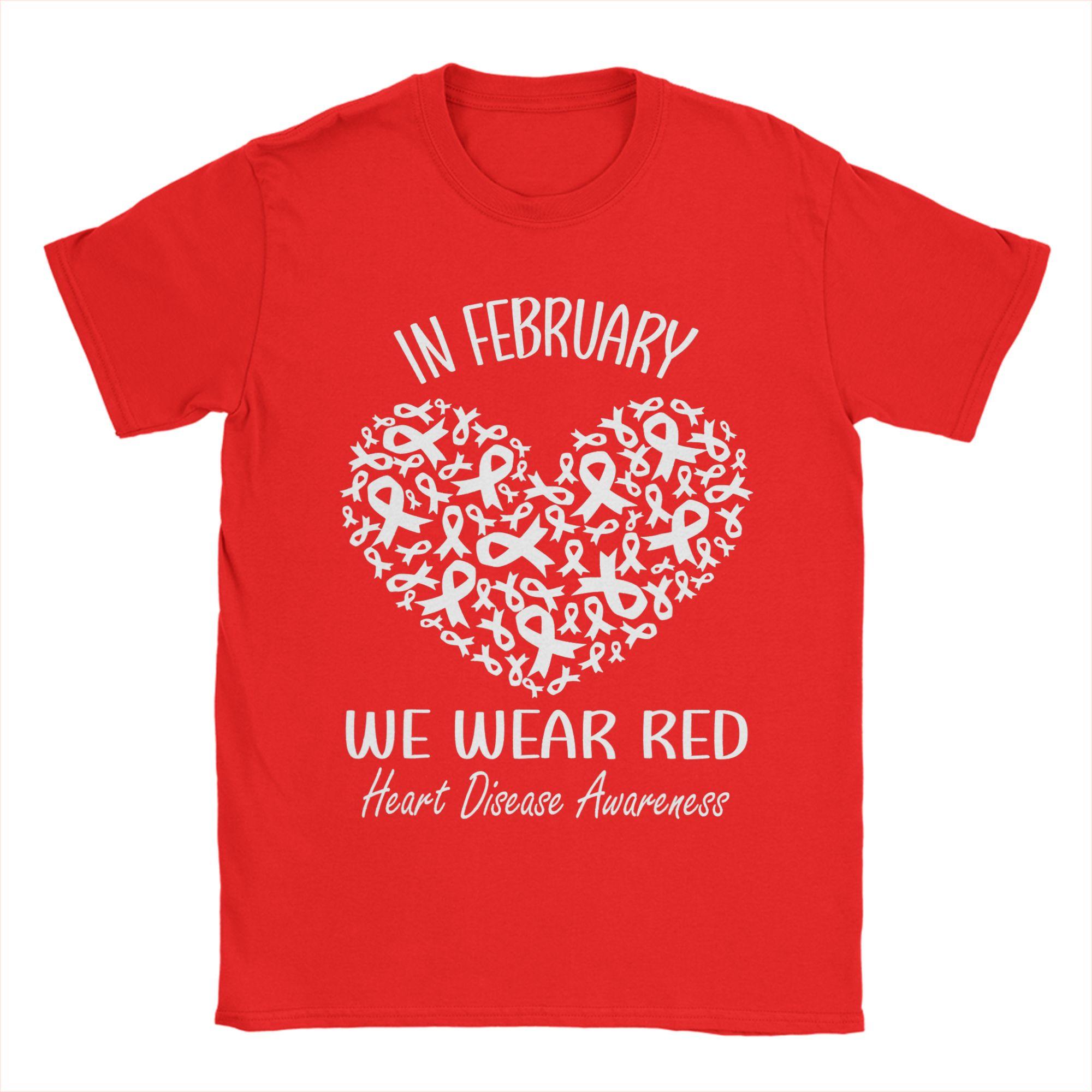 In February We Wear Red Heart Disease Awareness Month Ribbon TShirts Unisex Fashion Pure Cotton Tee Shirt Short Sleeve T Shirt S