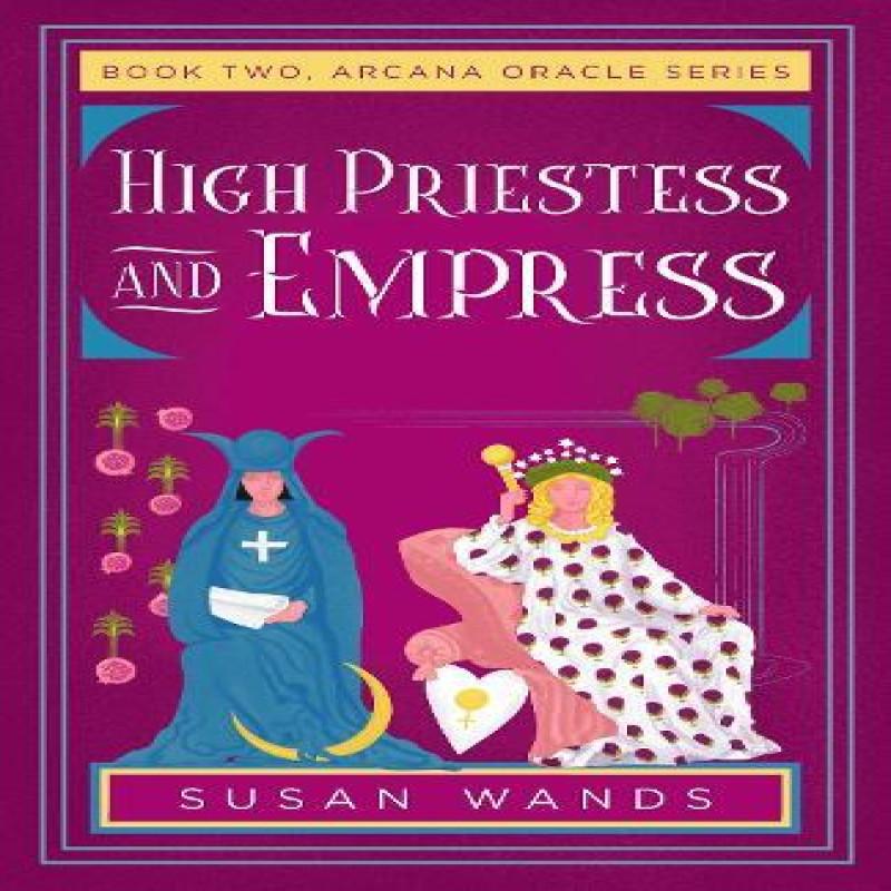 High Priestess and Empress by Susan Wands Paperback Book 9781684632343