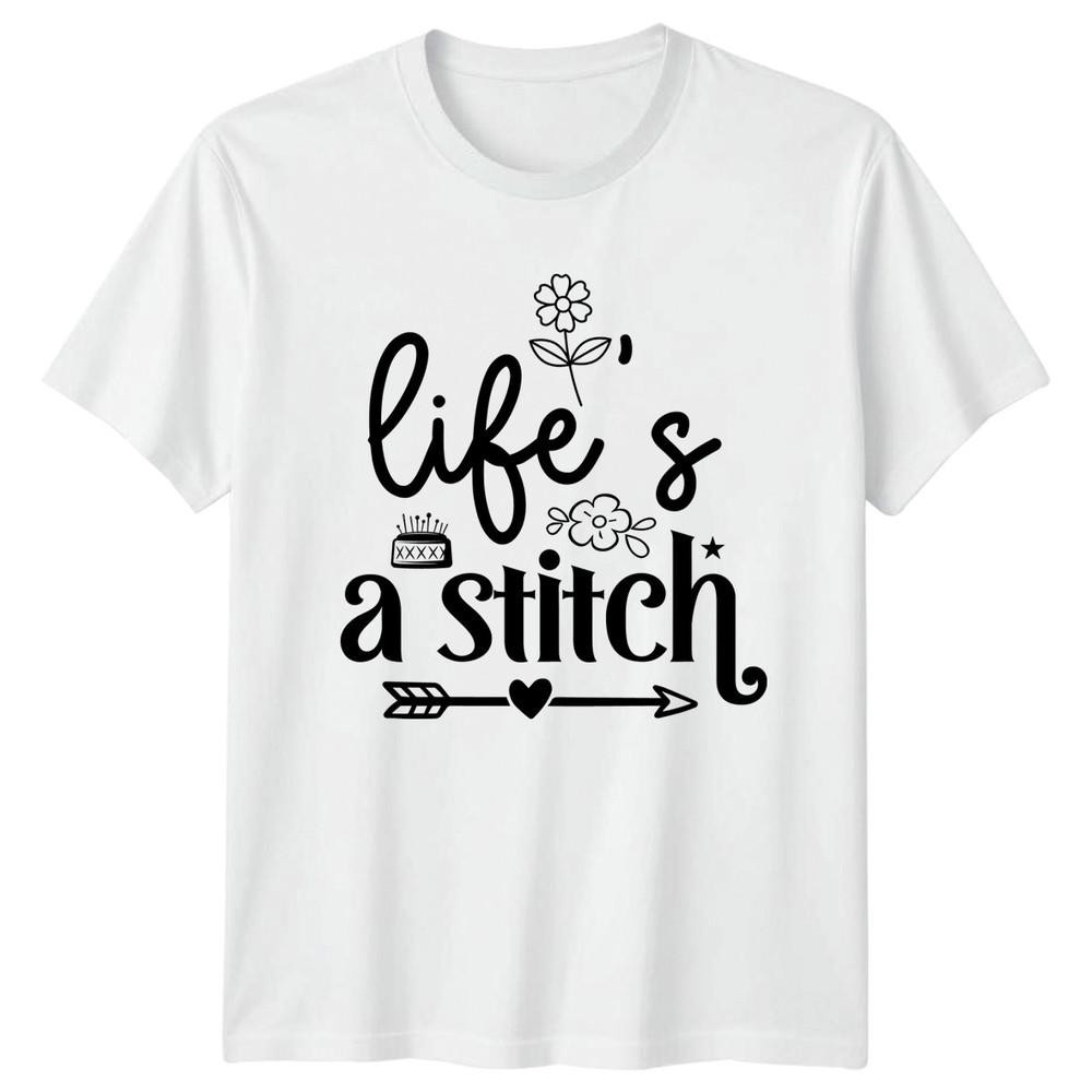Lifes A Stitch Unisexs TShirt Sewing Quilting Crafting Hobby Birthday Gift S
