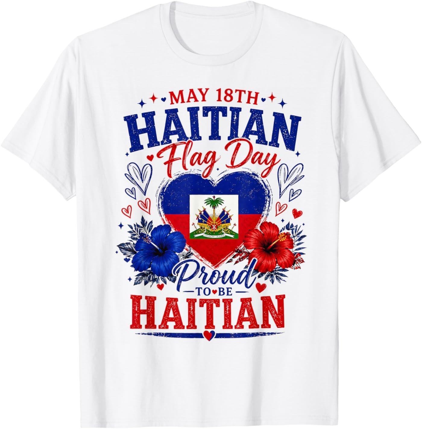 Happy Haitian Flag Day Proud Haiti Flag T-Shirt S разноцветный