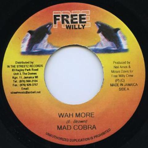 

7inch Record MAD COBRA - Wah More Free Willy 2004 Jamaica Reggae, Ska & Dub