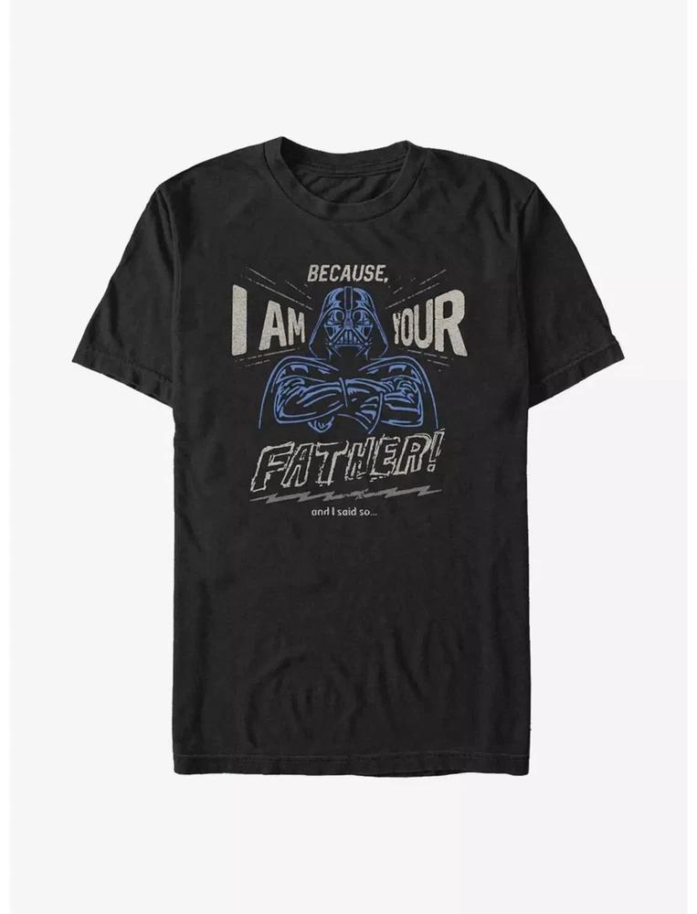 Star Wars Vader Because I Am Your Father TShirt Unsiex Black S