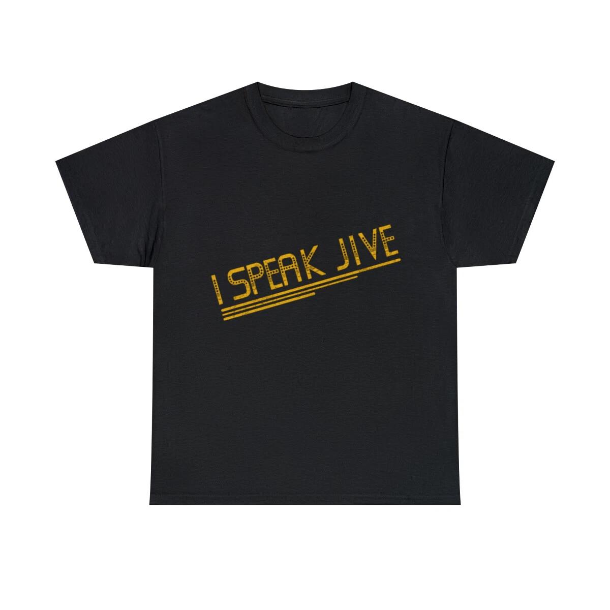 I Speak Jive Retro Graphic Tee Shirt, S-5XL S