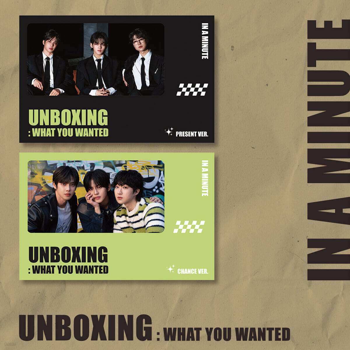 

IN A MINUTE (person ah Minette) - 1st single : Unboxing: What You Wanted [PRESENT VER. / CHANGE VER. Random delivery]