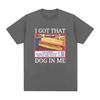 I Got That Dog In Me Costco Graphic T Shirt Funny Kirkland Hot Dog Meme Tee Shirt Men Women's Vintage Style Short Sleeve T-shirt
