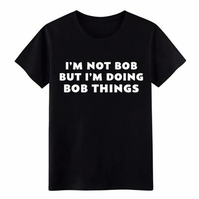 Unisex Doing Bob Things Retro Meme Graphic T-Shirt - Vintage Funny Bob Gift Tee