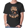 Unisex Crew Neck T-Shirt Feels Good To Be Bad Graphic Short Sleeve Casual Tee