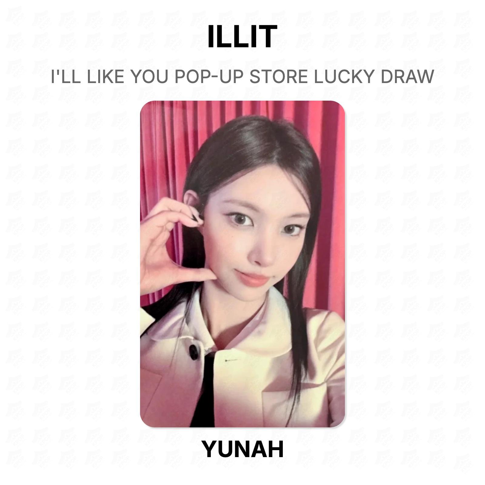 ILLIT I LL LIKE YOU POP-UP STORE LUCKY DRAW Official Photocard YUNAH