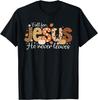 Fall For Jesus He Never Leaves Shirt Christian Thanksgiving T-Shirt