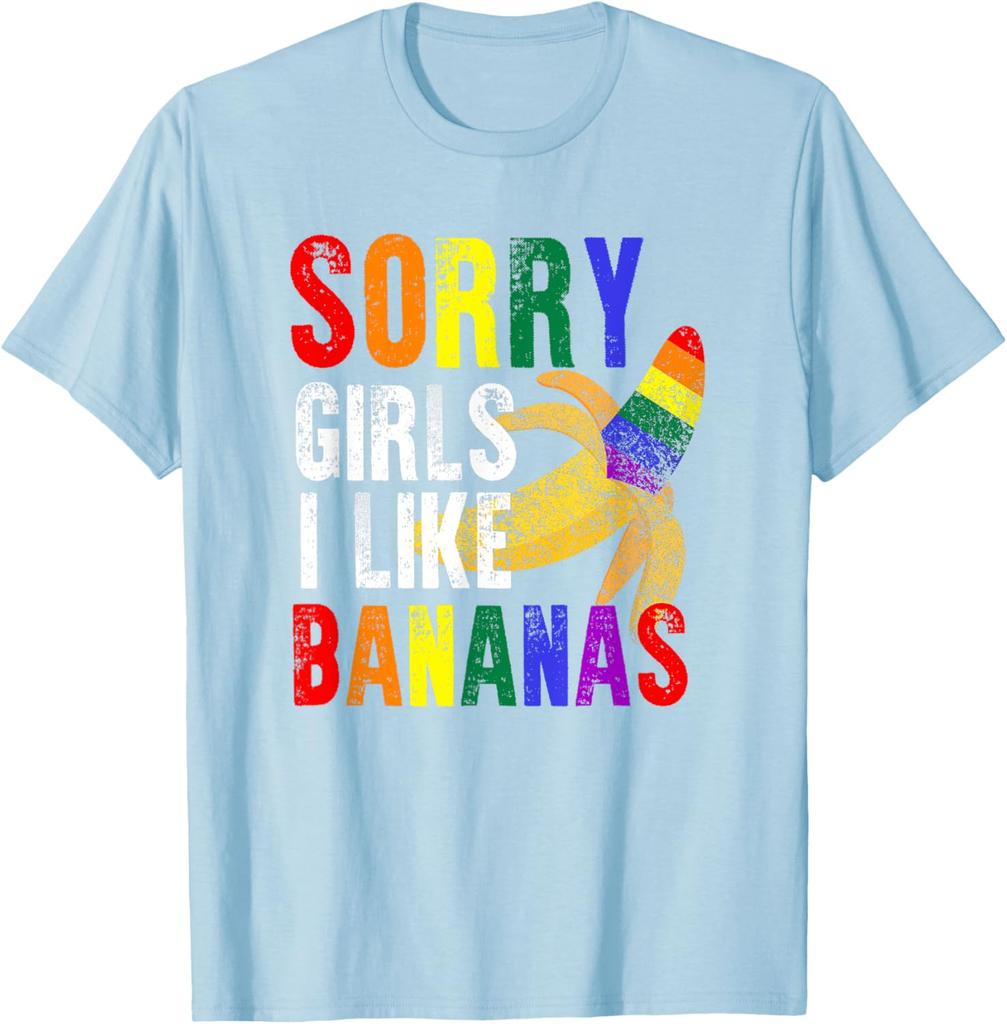 Fun "Sorry Girl I Like Bananas" T-Shirts Unisex Gay Lgbtq Pride Month Tshirts Tops