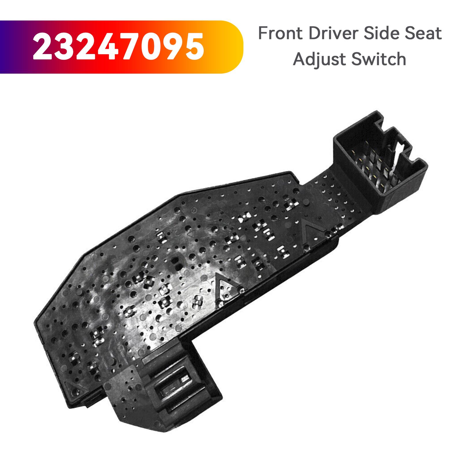 

Front Driver Side Seat Adjust Switch 23247095 for Buick for Chevrolet