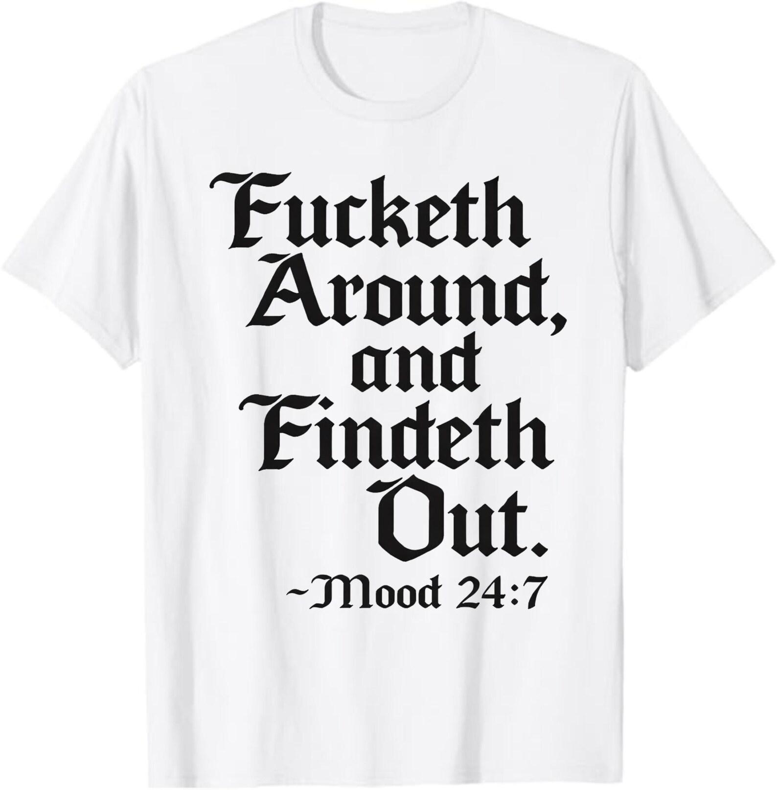 Funny Gothic Quote Shirt, Mood 24:7 Sarcastic Humor Tee, attitude shirt, Medieval Font T-Shirt S