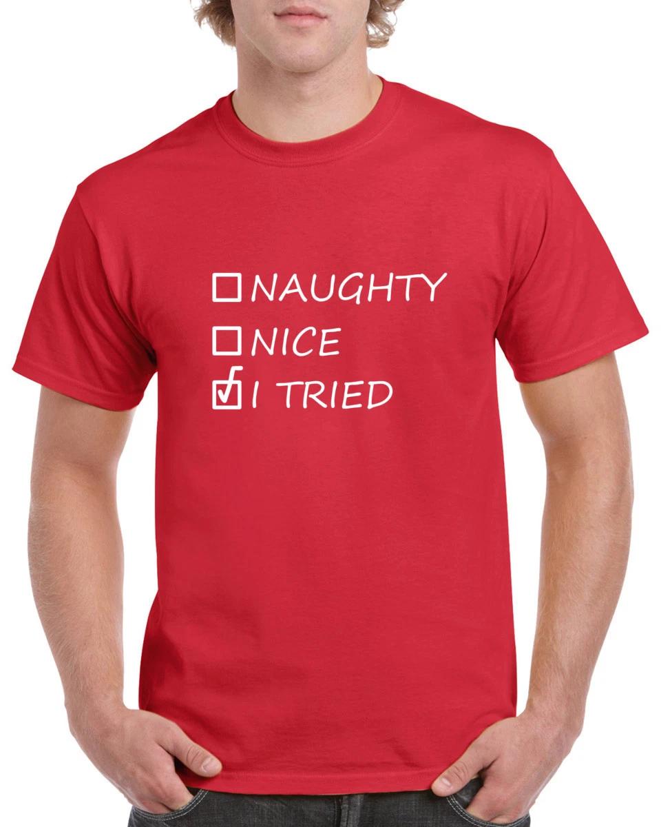 Naughty Nice I Tried T-Shirt Santa Shirt Christmas Gift Holiday Tee L