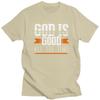 God Is Good All The Time T Shirts Pure Cotton Tees Shirt Summer Round Neck Tshirts ShortSleeve Clothes Men Women Birthday Gift