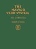The The Navajo Verb System : An Overview Book