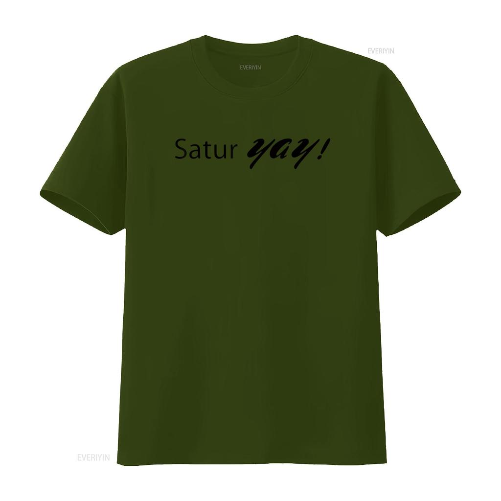 Womens Saturyay Saturday Weekend Party Fun Humor T Shirt White Large vintage Washed homme designer clothes Soft Stretched