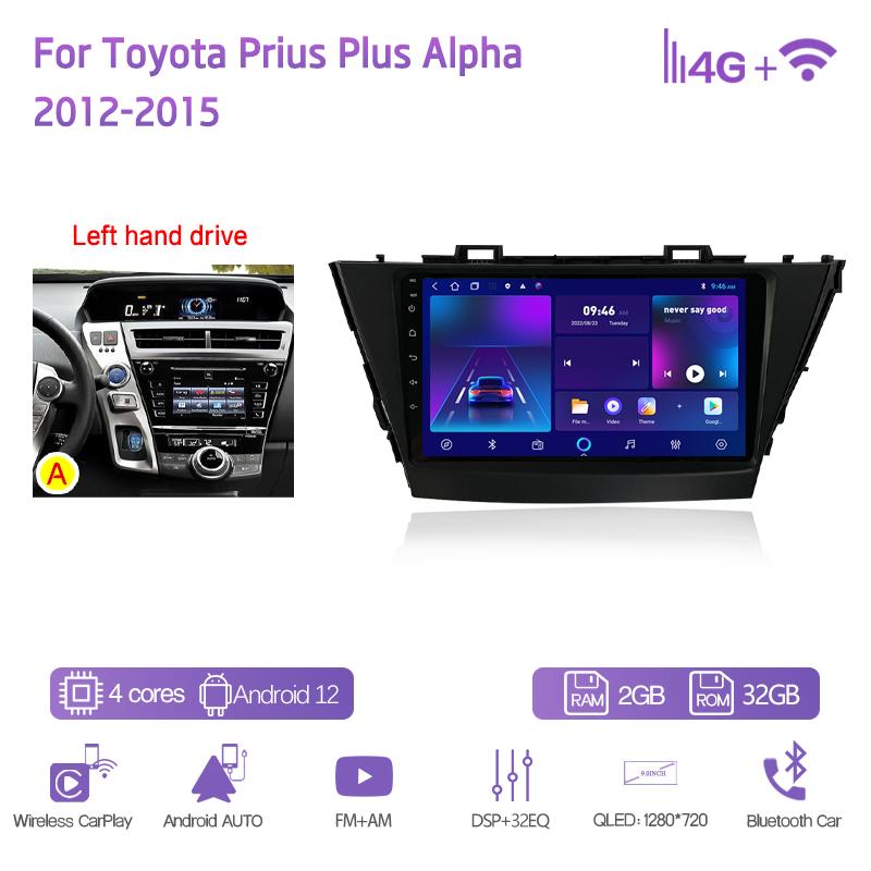 

Car Multimedia Player 9 For Toyota Prius Plus Alpha 2012-2015GPS Navigation Radio Android12 8+128G 8Core CarPlay 4G 360Camera