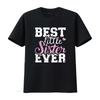 Best Little Sister Ever T Shirt Vintage Washed Versatile Comfortable Breathable Casual Unisex Homme Top For Everyday Wear