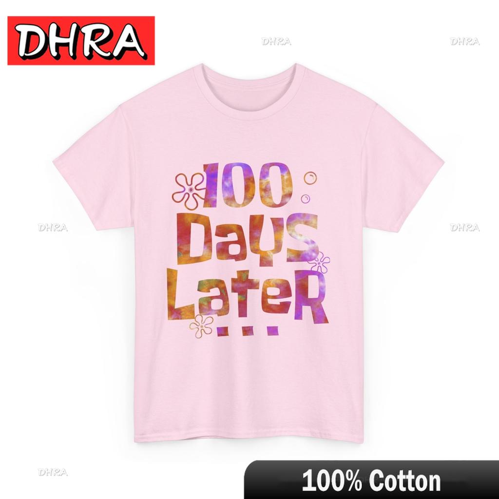 One Hundred Days Later 100th Day of School Teacher or Pupil TShirt Funny Cool Simple Tshirts Bold Comfy Casual TShirt Trippy