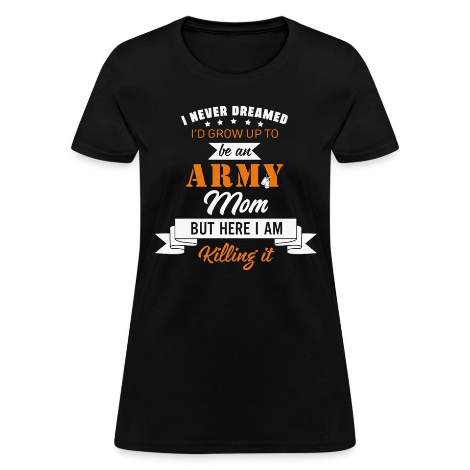 Army Mom Killing It T-Shirt 3XL