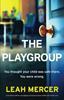 The Playgroup by Leah Mercer Paperback Book 9781837909841