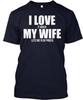I Love My Wife Poker TTshirt Made In the USA Size S To 5XL