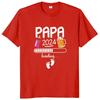 Papa 2024 2025 T Shirt Funny Future Dad Beer Lovers Gift Tee Tops 100% Cotton Unisex O-neck Oversized T-shirts EU Size