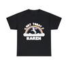 Not Today Karen Graphic Tee Shirt, S-5XL