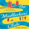 The Mudlarkers Club by Jane Riley Paperback Book 9780008778491
