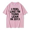 Ich fühle mich wie Yung Lean im Print-T-Shirt Y2K Lustiges Rap-Meme Hip-Hop-Stil T-Shirt Herren Damen Sommer-T-Shirt Oberteile