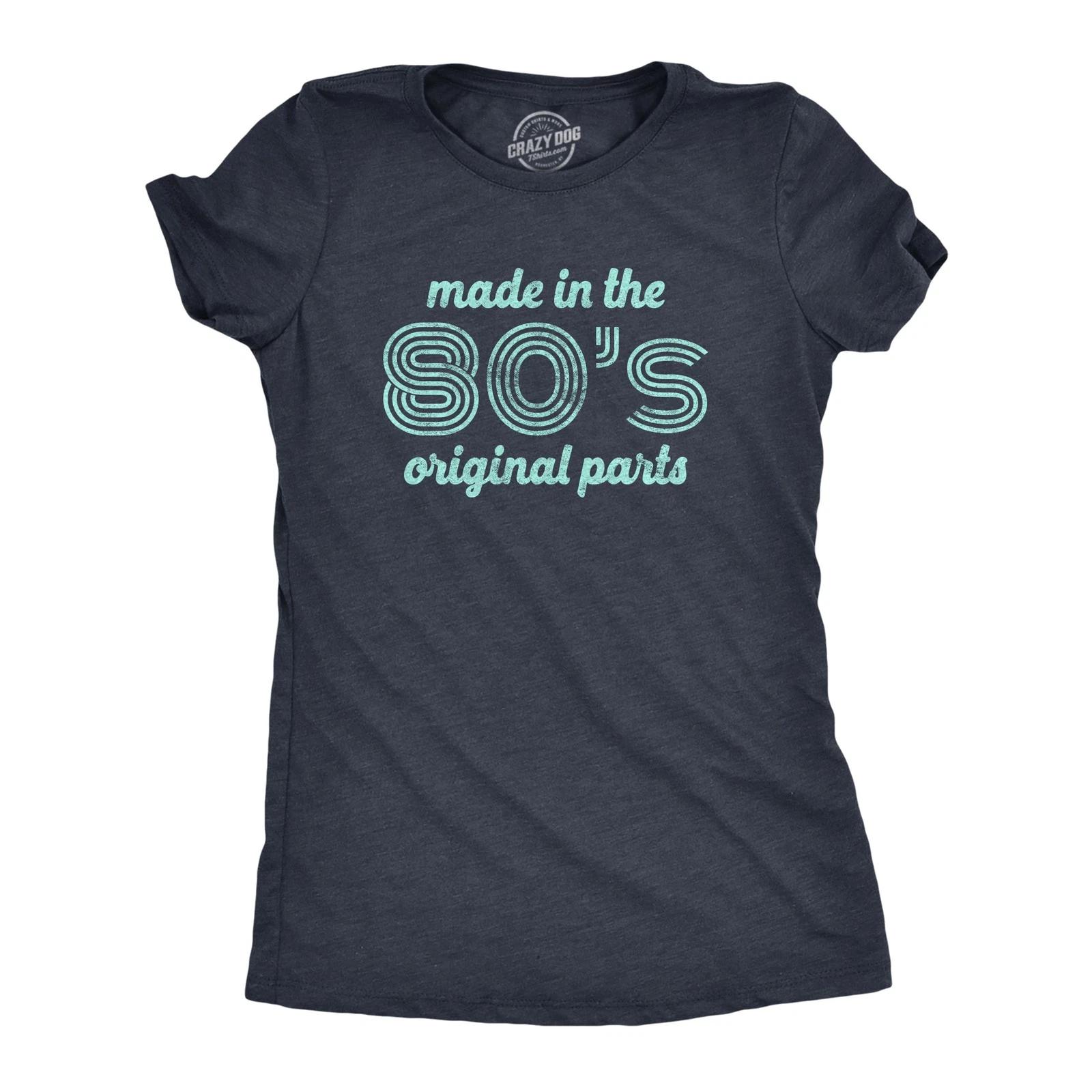 Womens Made In The 80s Original Parts T Shirt Funny Age Birthday Decade Graphic XXXXL