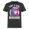 Cute Anime Shirt - Just a Girl Who Really Loves ANIME T-shirt Size S-6XL