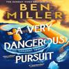 A Very Dangerous Pursuit by Ben Miller Hardback Book 9780008747459