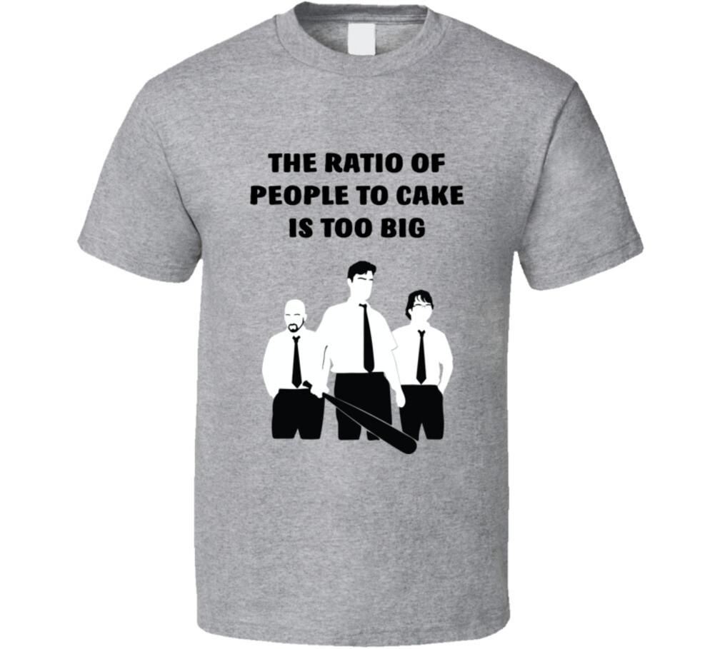 New Office Space Silhouette The Ratio Of People To Cake Is Too Big T Shirt XXXL